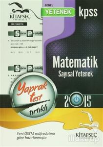 2015 KPSS Genel Yetenek Matematik Sayısal Yetenek Yaprak Test Tırtıklı