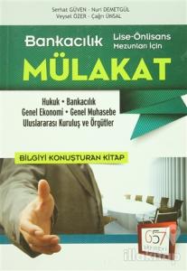 2015 Lise Önlisans Mezunları İçin Bankacılık Mülakat Soruları