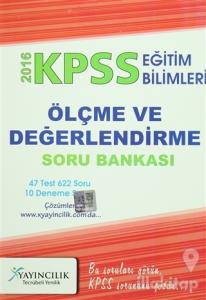 2016 KPSS Eğitim Bilimleri Ölçme ve Değerlendirme Soru Bankası