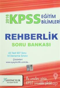 2016 KPSS Eğitim Bilimleri Rehberlik Soru Bankası