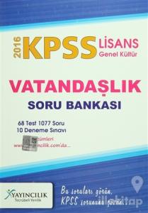 2016 KPSS Genel Kültür Lisans Vatandaşlık Soru Bankası