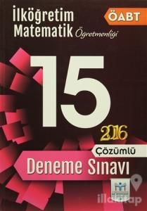 2016 ÖABT İlköğretim Matematik Öğretmenliği Çözümlü 15 Deneme Sınavı