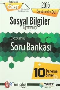 2016 ÖABT Sosyal Bilgiler Öğretmenliği Çözümlü Soru Bankası + 10 Deneme Sınavı