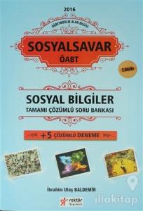 2016 ÖABT Sosyal Bilgiler Sosyalsavar Tamamı Çözümlü Soru Bankası