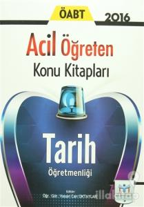 2016 ÖABT Tarih Öğretmenliği Acil Öğreten Konu Kitapları