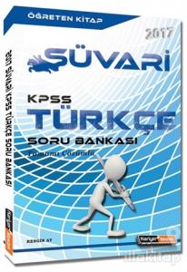 2017 KPSS Türkçe Süvari Tamamı Çözümlü Soru Bankası