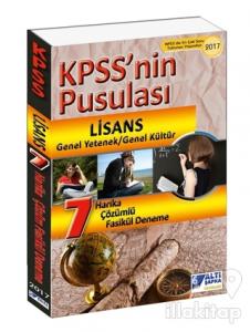 2017 KPSS'nin Pusulası Lisans Genel Yetenek Genel Kültür 7 Harika Çözümlü Fasikül Deneme