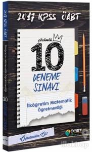2017 ÖABT İlköğretim Matematik Öğretmenliği Çözümlü 10 Deneme Sınavı