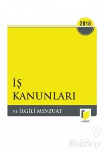 2018 İş Kanunları ve İlgili Mevzuat