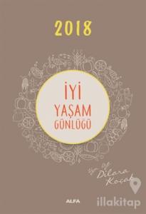 2018 İyi Yaşam Günlüğü