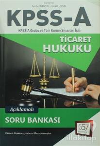2018 KPSS A Grubu Ticaret Hukuku Açıklamalı Soru Bankası