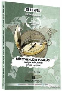 2018 KPSS Eğitim Bilimleri Öğretmenliğin Pusulası Gelişim Psikolojisi Konu Anlatımı