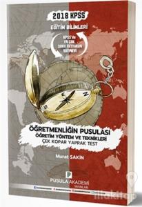 2018 KPSS Eğitim Bilimleri Öğretmenliğin Pusulası Öğretim Yöntem ve Teknikleri Çek Kopar Yaprak Test