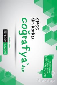 2018 KPSS Kim Korkar Coğrafya Ders Notları