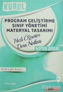 2018 KPSS Program Geliştirme Sınıf Yönetimi Materyal Tasarımı Kurul Hızlı Öğretim Ders Notları