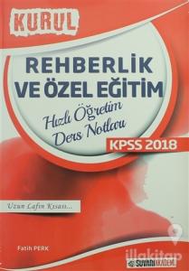2018 KPSS Rehberlik ve Özel Eğitim Kurul Hızlı Öğretim Ders Notları