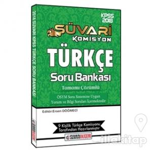 2018 KPSS Süvari Komisyon Türkçe Tamamı Çözümlü Soru Bankası