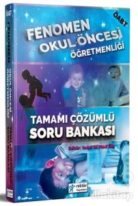 2018 ÖABT Fenomen Okul Öncesi Öğretmenliği Tamamı Çözümlü Soru Bankası