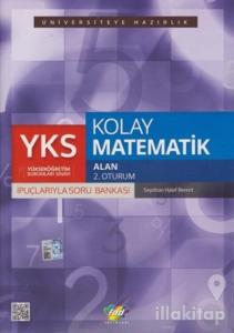 2018 YKS Alan 2. Oturum Kolay Matematik İpuçlarlarıyla Soru Bankası