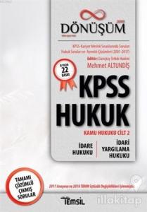 2019 Dönüşüm KPSS Hukuk - Kamu Hukuku Cilt 2 - İdare Hukuku - İdari Yargılama Hukuku