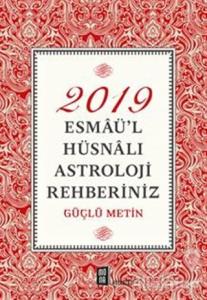 2019 Esmaü'l Hüsnalı Astroloji Rehberiniz