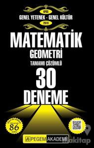 2019 KPSS Genel Yetenek Genel Kültür - Matematik Geometri Tamamı Çözümlü 30 Deneme
