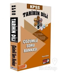 2019 KPSS Tarihin Dili Çözümlü Soru Bankası