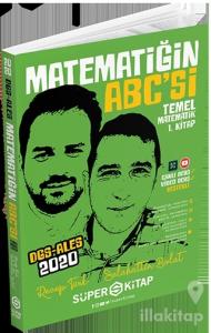 2020 DGS-ALES Matematiğin ABC'si Temel Matematik 1.Kitap