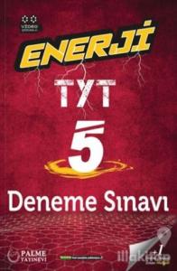 2021 Enerji TYT 5 Deneme Sınavı