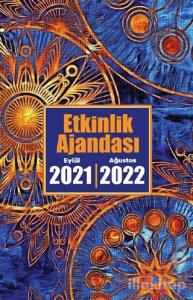 2021 Eylül-2022 Ağustos Etkinlik Ajandası - Zaman Çarkı