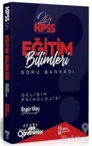 2021 KPSS Eğitim Bilimleri Gelişim Psikolojisi Soru Bankası