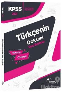 2021 KPSS Tamamı Çözümlü Türkçenin Doktrini Soru Bankası