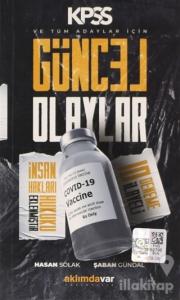 2021 KPSS ve Tüm Adaylar İçin Güncel Olaylar