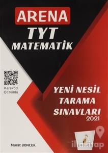 2021 TYT Matematik Arena Yeni Nesil Tarama Sınavları