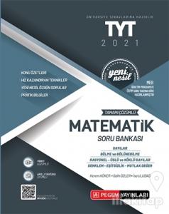 2021 Üniversite Sınavlarını Hazırlık TYT Tamamı Çözümlü Matematik Soru Bankası