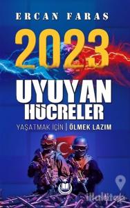 2023 - Uyuyan Hücreler