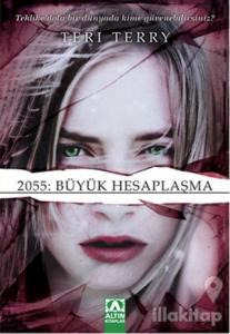 2055: Büyük Hesaplaşma (Ciltli)
