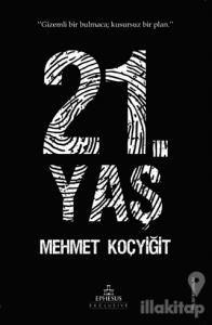 21. Yaş
