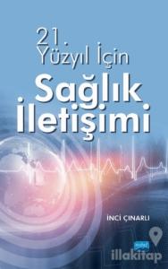 21. Yüzyıl İçin Sağlık İletişimi