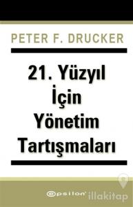 21. Yüzyıl İçin Yönetim Tartışmaları