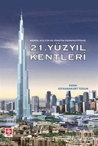 21. Yüzyıl Kentleri