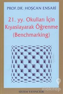 21. Yüzyıl Okulları İçin Kıyaslayarak Öğrenme