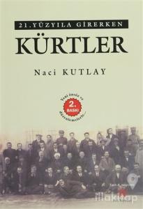 21. Yüzyıla Girerken Kürtler