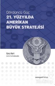 21. Yüzyılda Amerikan Büyük Stratejisi