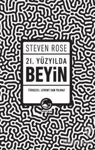 21. Yüzyılda Beyin