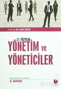21. Yüzyılda Yönetim ve Yöneticiler