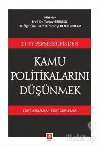 21. YY Perspektifinden Kamu Politikalarını Düşünmek