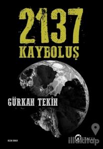 2137 Kayboluş