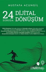24 Soruda Dijital Dönüşüm