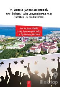 25. Yılında Çanakkale Onsekiz Mart Üniversitesine Gençlerin Bakış Açısı
